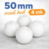 Vatkugler 50 mm med hul 4 stk hvide – packshot med størrelse og produktinformation til hobby og DIY